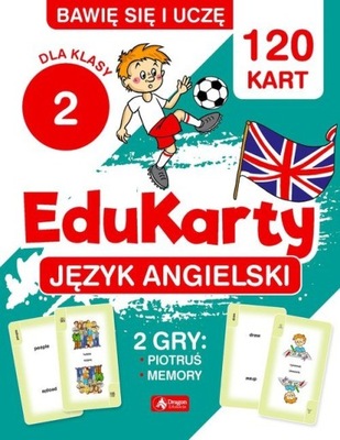 EDUKARTY. JĘZYK ANGIELSKI DLA KLASY 2 / Bartłomiej Paszylk