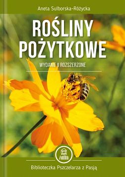 Rośliny pożytkowe miododajne pożytki pszczele