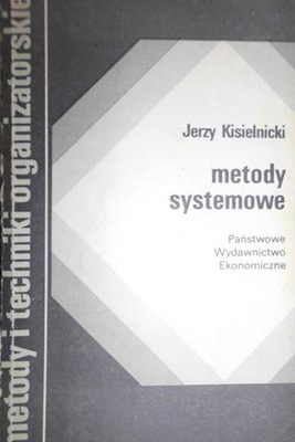 Metody systemowe - Jerzy Kisielnicki