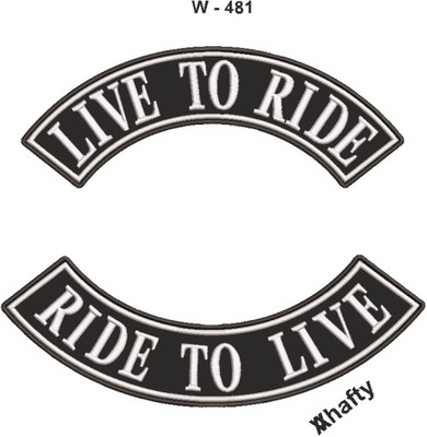 LIVE TO RIDE , RIDE TO LIVE - NASZYWKA MOTOCICLETA  