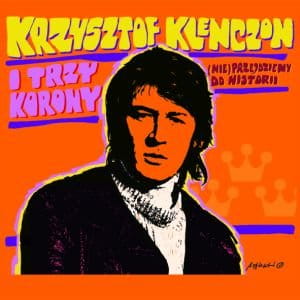 TRZY KORONY/KRZYSZTOF KLENCZON - (NIE) (CD)