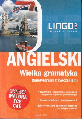 ANGIELSKI WIELKA GRAMATYKA REPETYTORIUM Z ĆWICZENIAMI LINGO