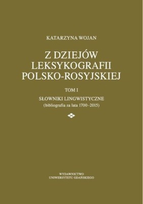 Z dziejów leksykografii polsko - rosyjskiej