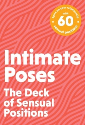 Intimate Poses: The Deck of Sexual Positions