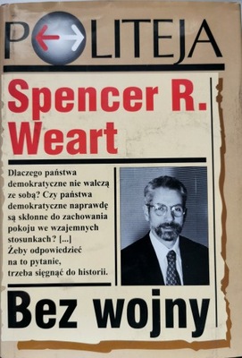 BEZ WOJNY Spencer R. Weart