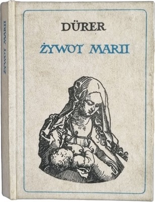 Albrecht Dürer Żywot Marii ,,miniatura''