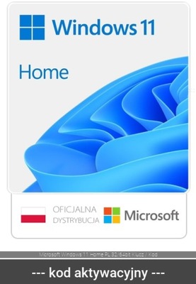 Microsoft Windows 11 Home PL 32/64bit Klucz / Kod