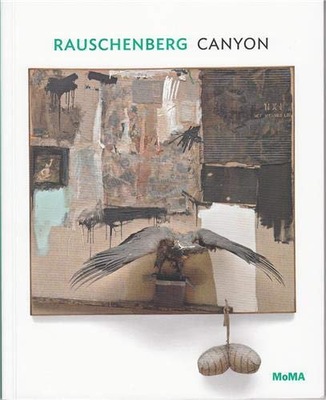 Rauschenberg: Canyon Dickerman Leah