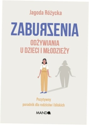 Zaburzenia odżywiania u dzieci i młodzieży....