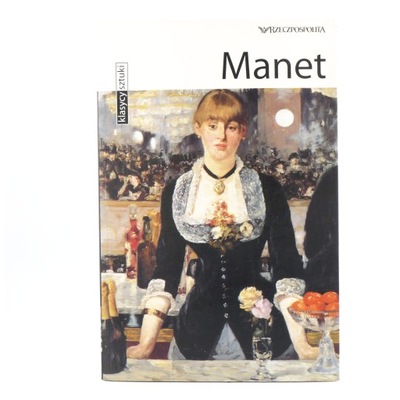 Manet - klasycy sztuki