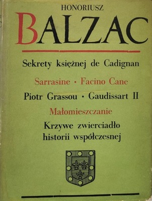 Sekrety księżnej de Cadignan Sarrasine Facino Cane Piotr Honoriusz Balzac