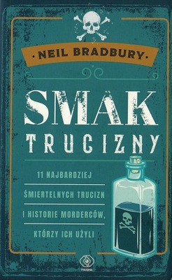 Smak trucizny - Neil Bradbury