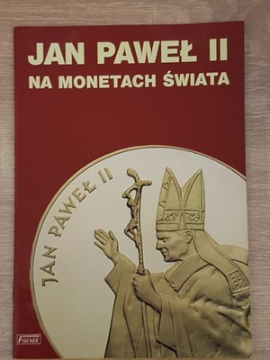 Jan Paweł II na Monetach Świata