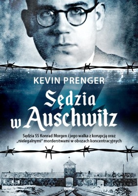 Sędzia w Auschwitz, Kevin Prenger