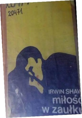 Miłość w zaułku - Irwin Shaw