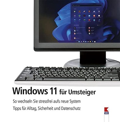 Windows 11 für Umsteiger STEFFEN HAUBNER