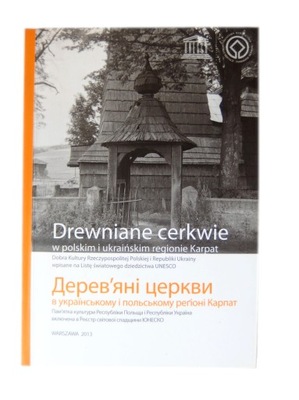 Drewniane cerkwie w polskim i ukr regionie Karpat