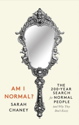 Am I Normal? SARAH CHANEY