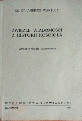 ZWIĘZŁE WIADOMOŚCI Z HISTORII KOŚCIOŁA WANTUŁA 1964 ewangelicka