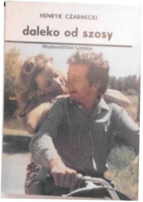 Daleko od szosy - Henryk Czarnecki