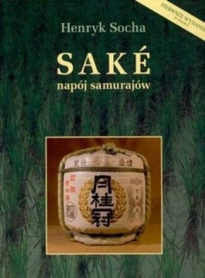 Sake napój samurajów