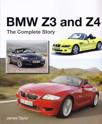 BMW Z3 / Z4 (1995-2014) - GRANDE ALBUM HISTORIA / TAYLOR / 24H  