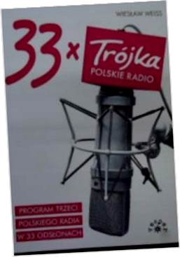 33 x Trojka - Wiesław Weiss
