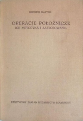 Operacje położnicze Ich metodyka i