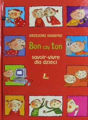 Grzegorz Kasdepke - Bon czy ton