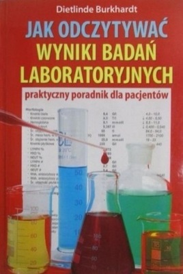 Jak odczytywać wyniki badań laboratoryjnych.