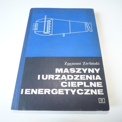 Maszyny i urządzenia cieplne i energetyczne