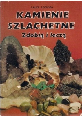 Kamienie szlachetne zdobią leczenie