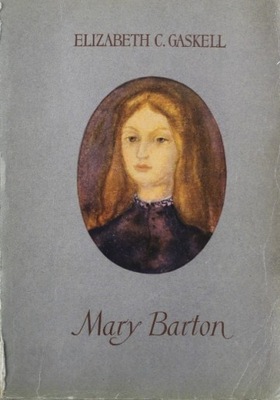 Elizabeth Gaskell - Mary Barton