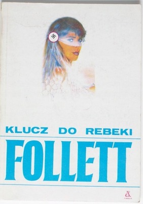 KLUCZ DO REBEKI, Follett