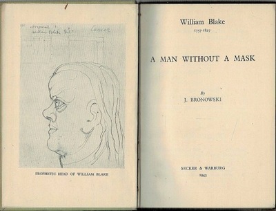 William Blake A Man Without a Mask J. Bronowski
