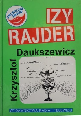 Krzysztof Daukszewicz Izy rajder