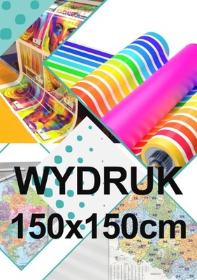 WYDRUK DRUK 150x150cm PLAKAT WYSOKA JAKOŚĆ 200G