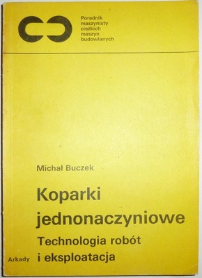 KOPARKI JEDNONACZYNIOWE Michał Buczek