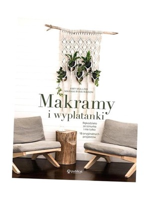 MAKRAMY I WYPLATANKI AMY MULLINS, MARNIA RYAN-RAISON