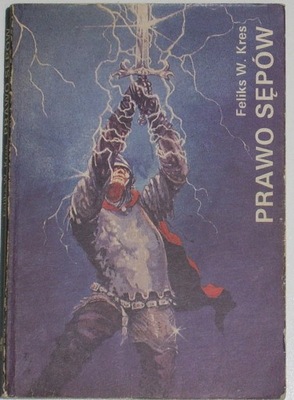 Prawo sępów - Feliks W. Kres