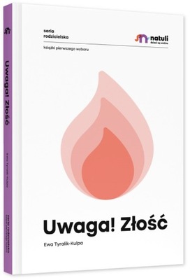 KSIĄŻKA UWAGA! ZŁOŚĆ - WYDAWNICTWO NATULI