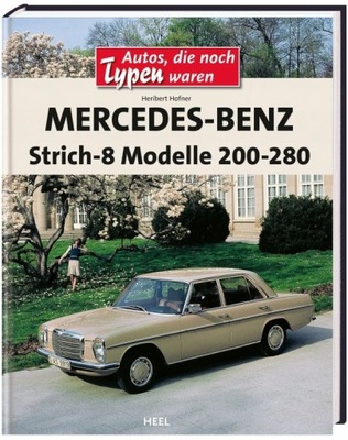Mercedes W 114 / W 115 1968-1976 - album / Hofner