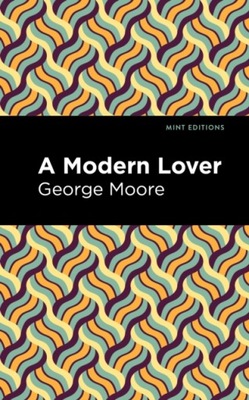 A Modern Lover Moore George