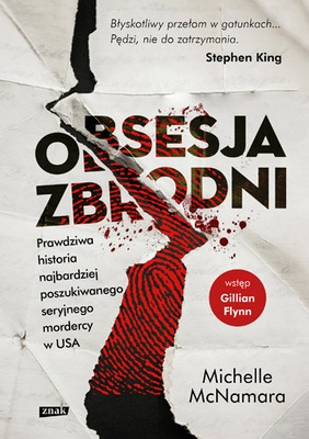 Obsesja zbrodni. Prawdziwa historia...