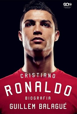 Cristiano Ronaldo. Biografia (Wydanie IV) Balague