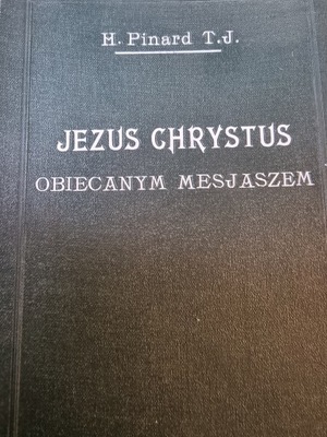 JEZUS CHRYSTUS OBIECANYM MESJASZEM Boullaye 1931