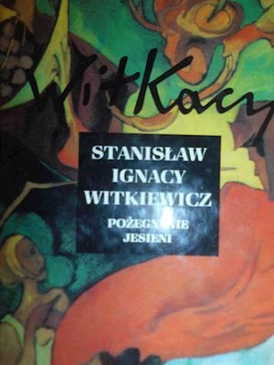 Pożegnanie jesieni - Witkiewicz