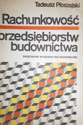 Rachunkowość przedsiębiorstw budownictwa