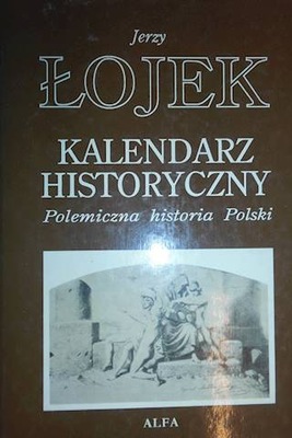 Kalendarz historyczny - Jerzy Łojek