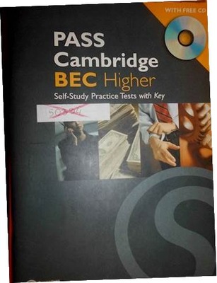 PASS CAMBRIDGE BEC HIGHER SELF-STUDY PRACTICE ...
